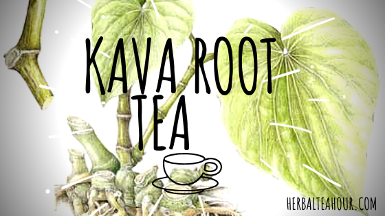 Kava Root Tea